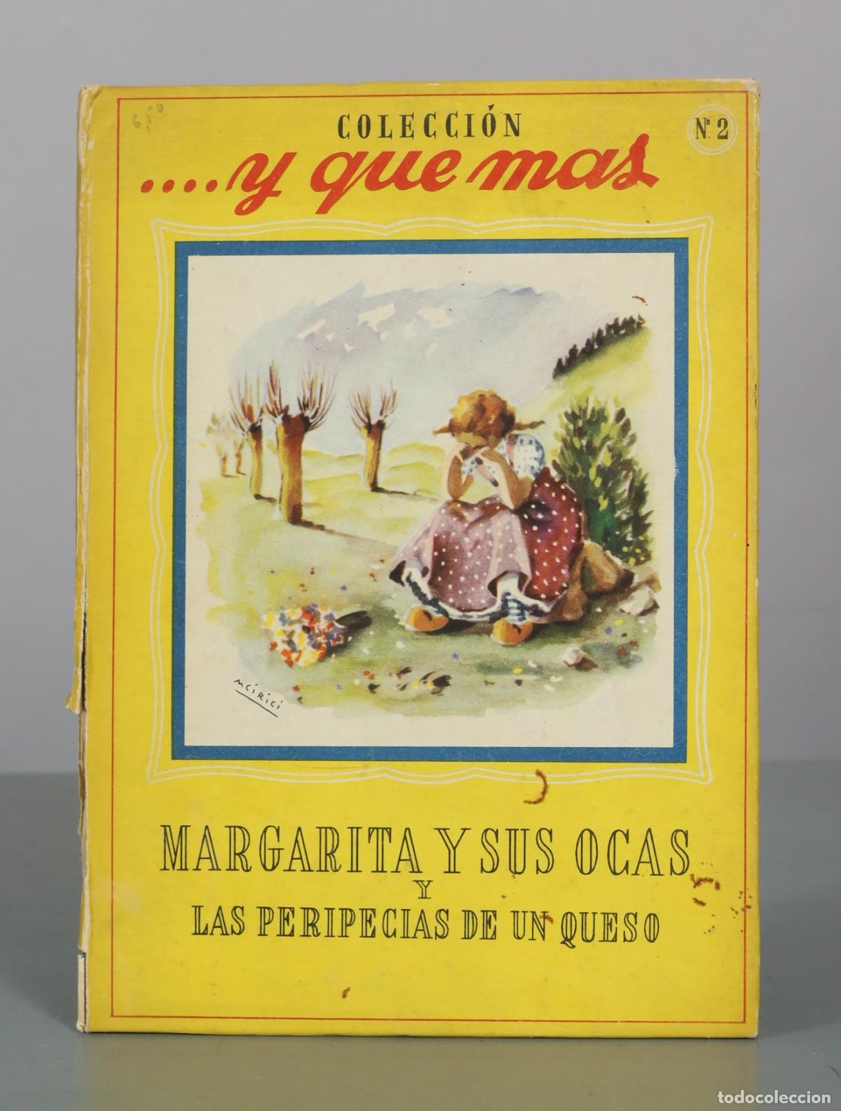 Gebrauchte B&uuml;cher: Margarita y sus ocas y Las peripecias de un queso - Coleccion Y que mas