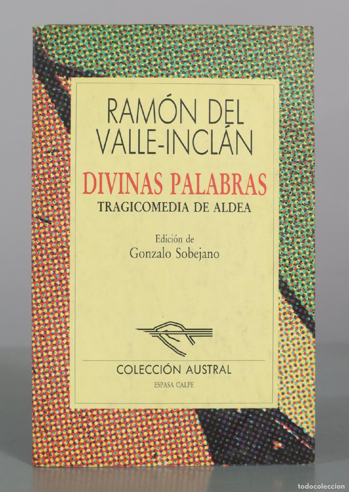 Second hand books: Divinas palabras - Ram&oacute;n del Valle-Incl&aacute;n - Espasa Calpe