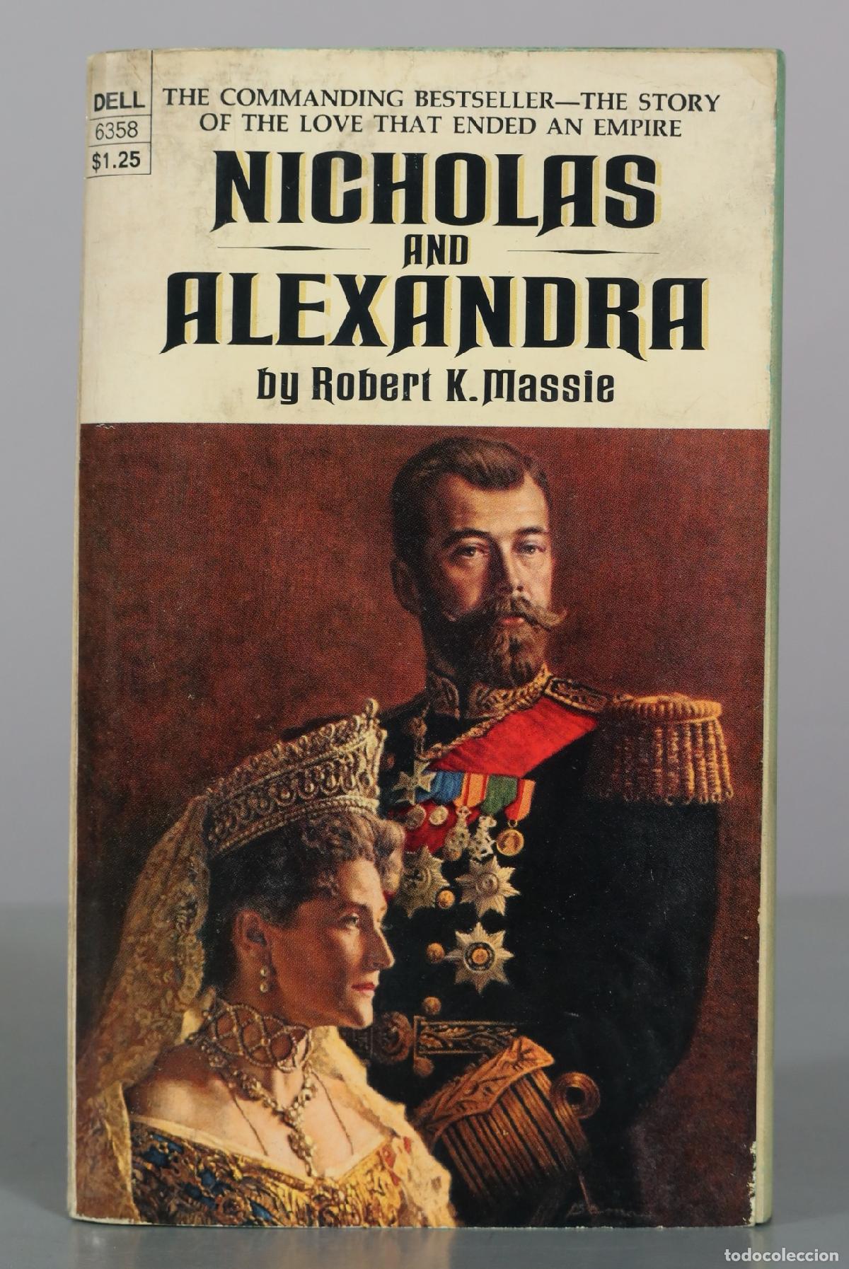Second hand books: Nicholas and Alexandra - Robert K. Massie - Dell