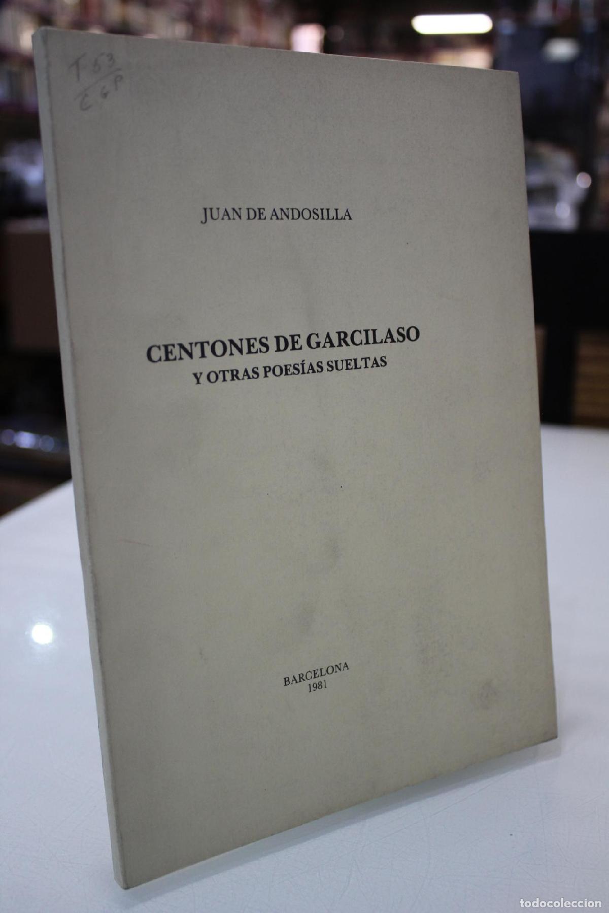 Libros de segunda mano: Centones de Garcilaso y otras poes&iacute;as sueltas. - Andosilla, Juan de.