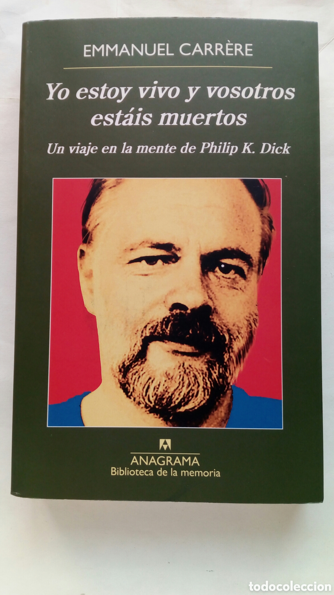 Libros de segunda mano: Yo estoy vivo y vosotros est&aacute;is muertos. Emmanuel Carr&egrave;re.