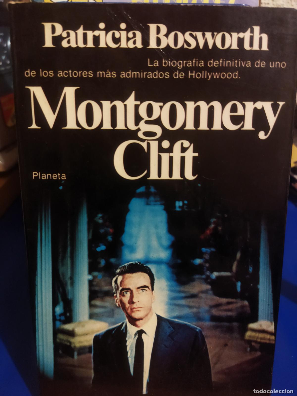 Libros de segunda mano: Montgomery Clift patricia Bosworth