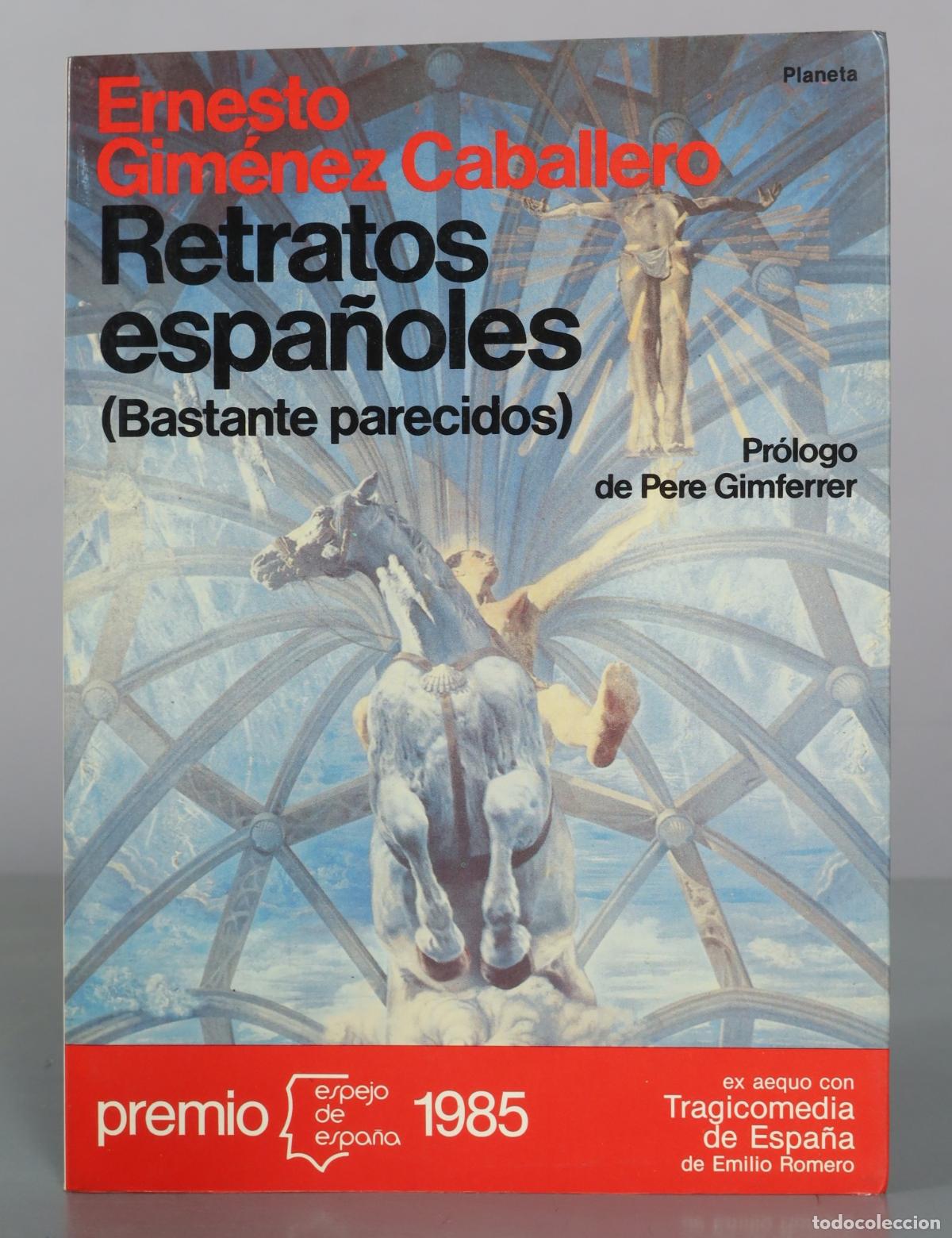 Libros de segunda mano: Retratos espanoles - Bastante parecidos - Ernesto Gimenez Caballero - Planeta