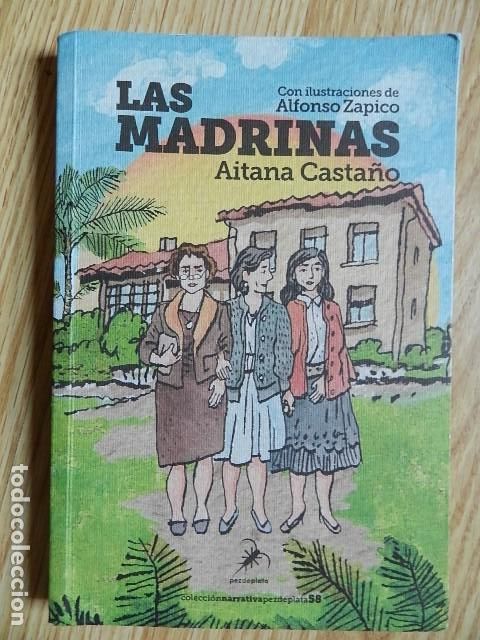 Libros de segunda mano: Las madrinas Aitana Casta&ntilde;o y Alfonso Zapico