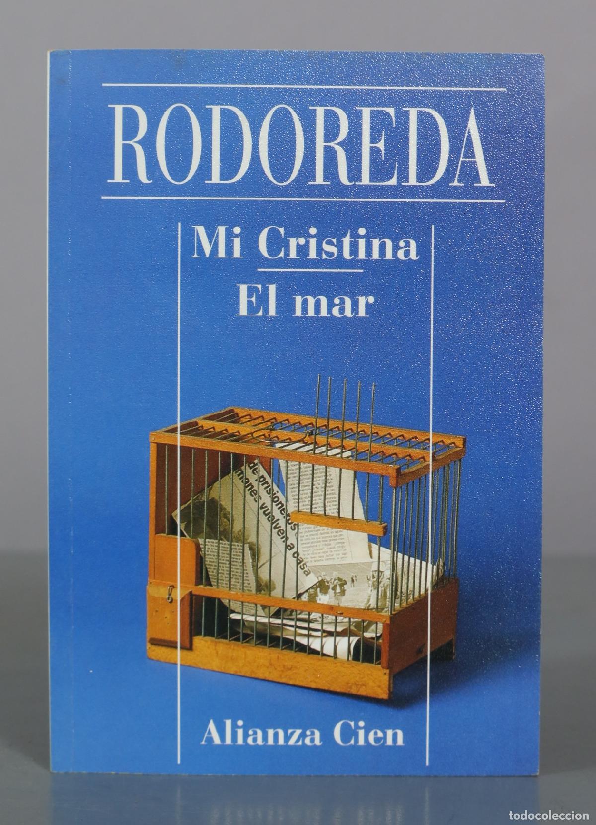 Libros de segunda mano: Mi Cristina - El mar - Merc&egrave; Rodoreda - Alianza Cien