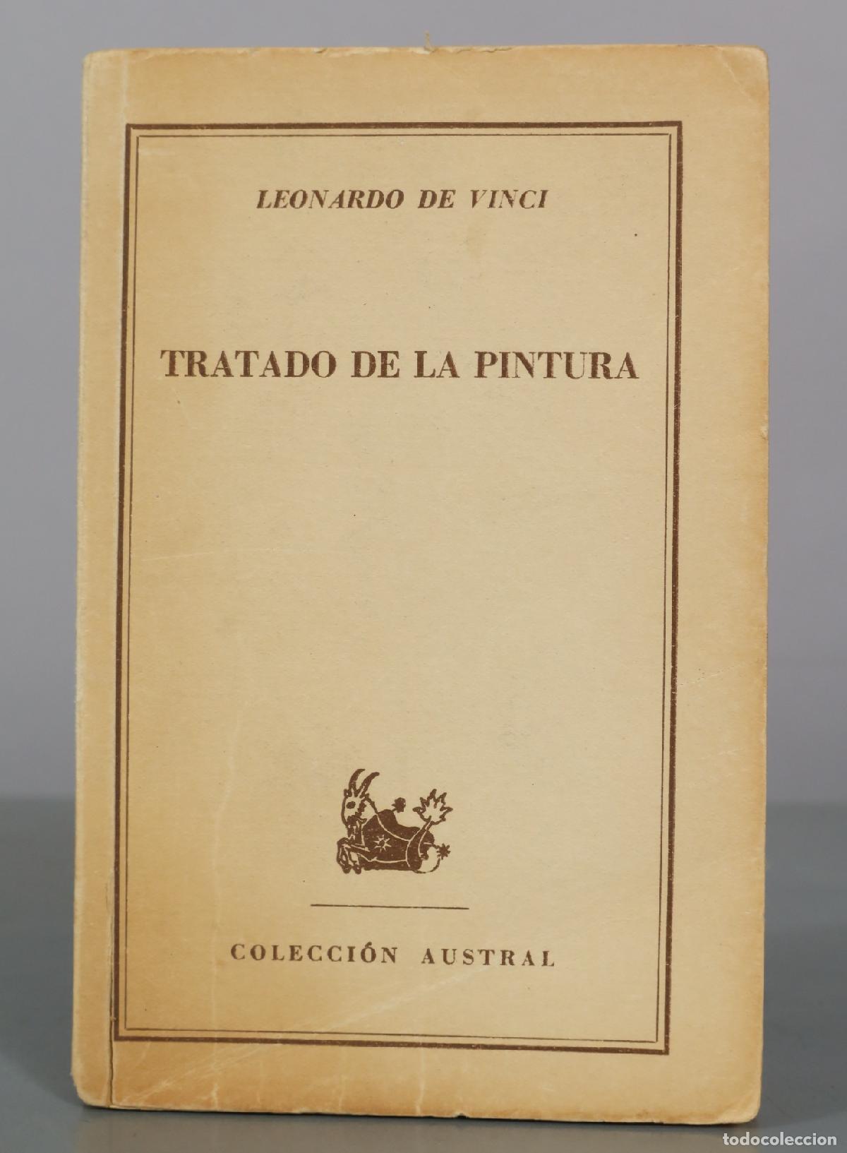 Libros de segunda mano: Tratado de la pintura - Leonardo de Vinci - Colecci&oacute;n Austral