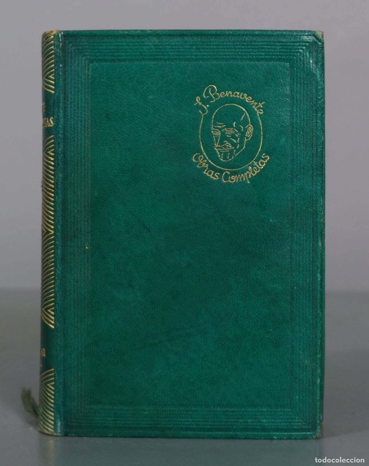 Libros de segunda mano: Obras Completas Tomo I - Jacinto Benavente - Tercera Edici&oacute;n - M. Aguilar - Editor 1945