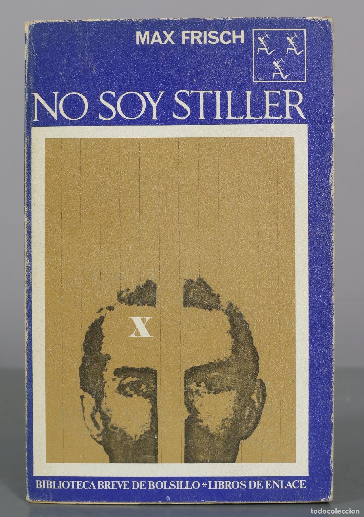 Libros de segunda mano: No soy Stiller - Max Frisch - Editorial Seix Barral