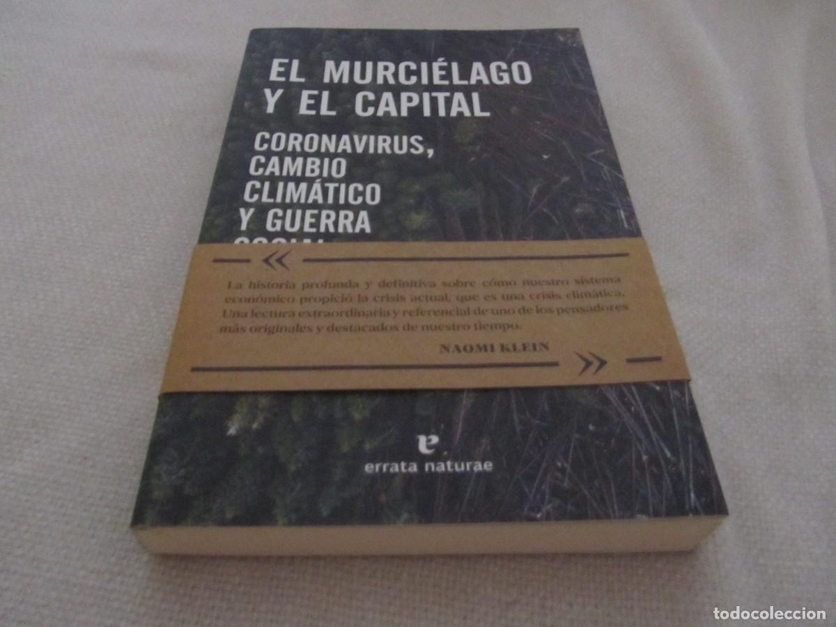 Libros de segunda mano: EL MURCIELAGO Y EL CAPITAL,CORONAVIRUS, CAMBIO CLIMATICO Y GUERRA SOCIAL, LIBRO DE ANDREAS MALM