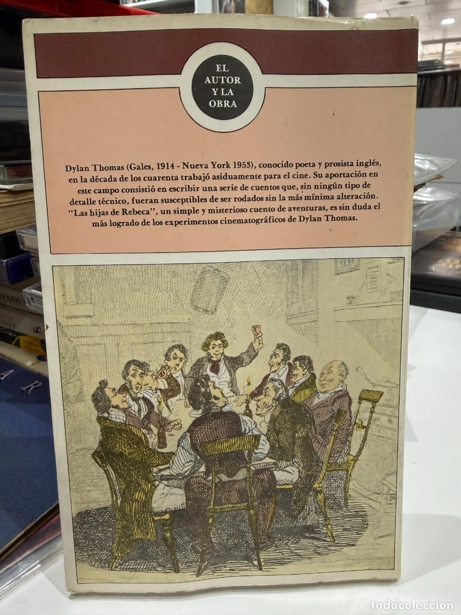 Libros de segunda mano: Dylan Thomas - Las Hijas De Rebeca - Foto 2