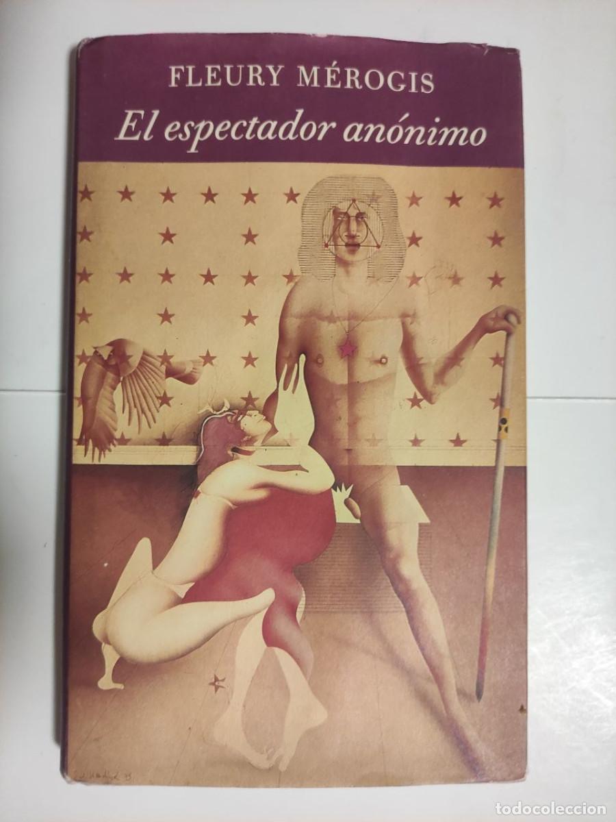 Libros de segunda mano: El espectador an&oacute;nimo - Fleury Merogis