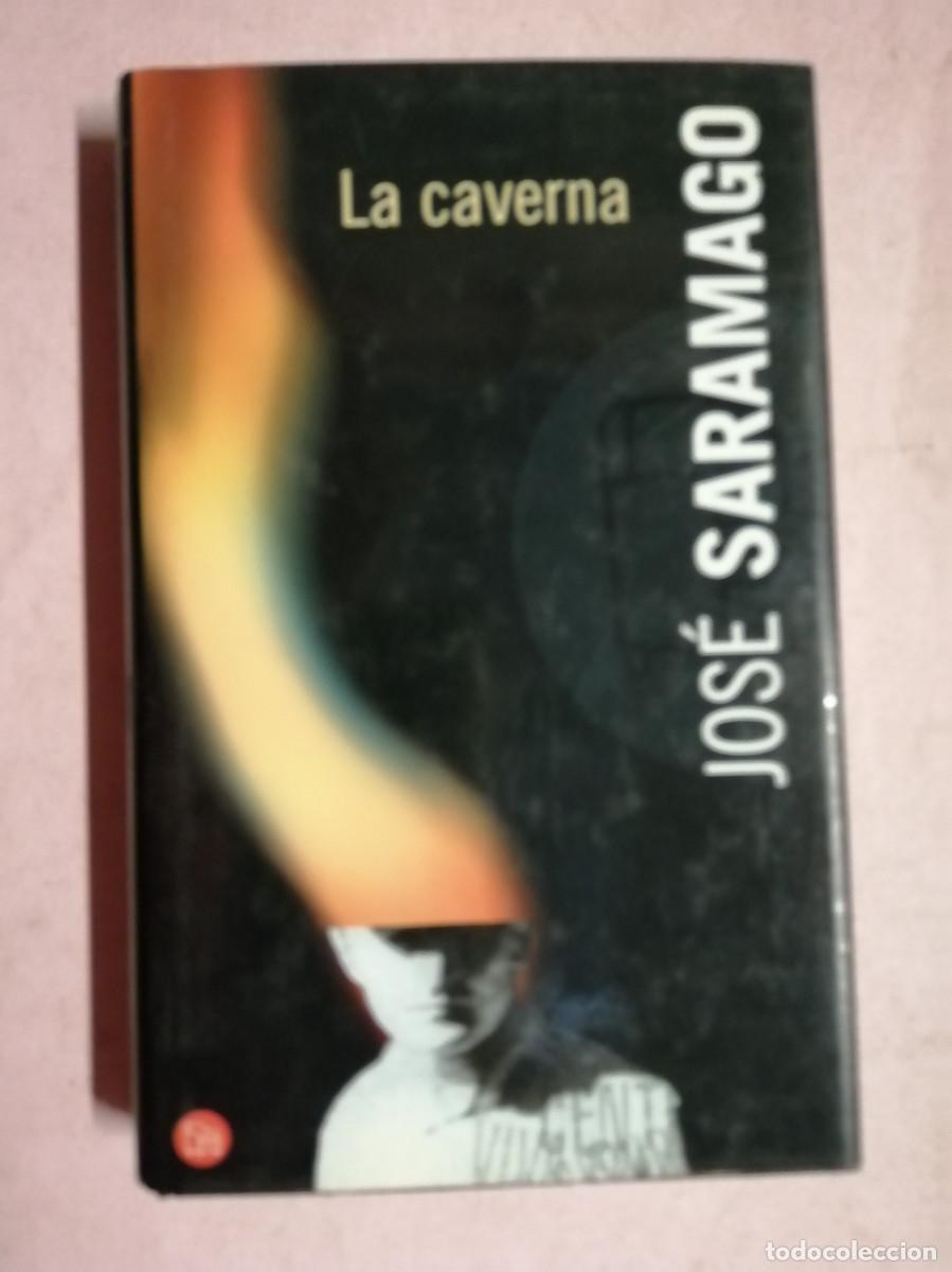 Libros de segunda mano: LA CAVERNA (JOSE SARAMAGO)