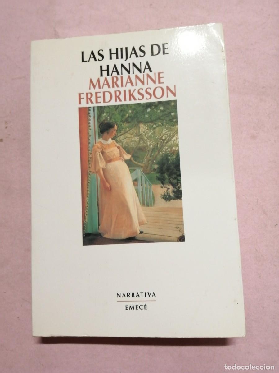 Libros de segunda mano: LAS HIJAS DE HANNA (MARIANNE FREDRIKSSON)