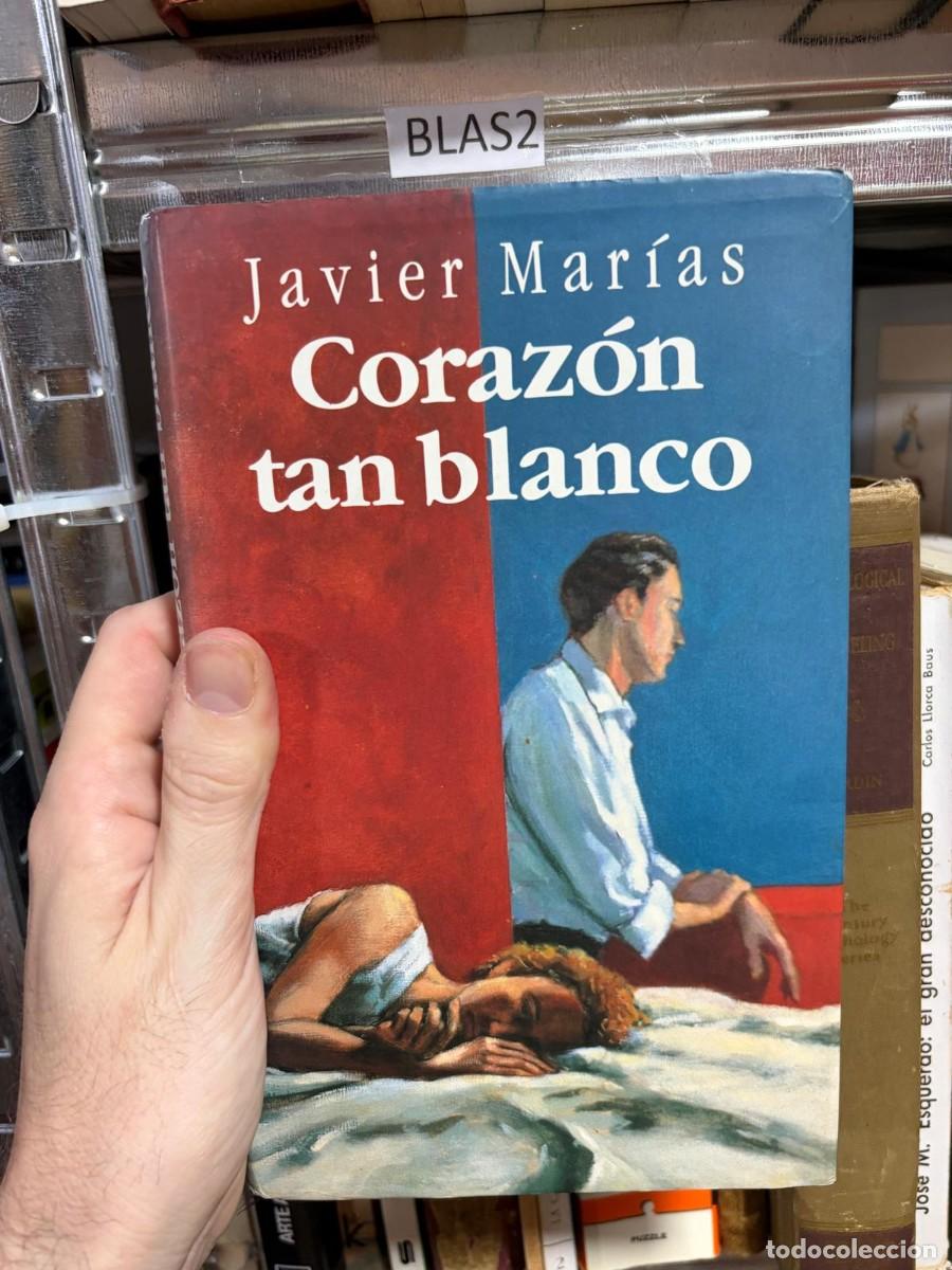Libros de segunda mano: BLAS2 &mdash; Coraz&oacute;n tan blanco &mdash; Javier Mar&iacute;as &mdash;