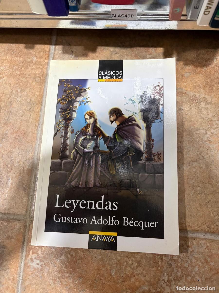 Libros de segunda mano: BLAS47D &mdash; Leyendas &mdash; Gustavo Adolfo B&eacute;cquer &mdash; Anaya