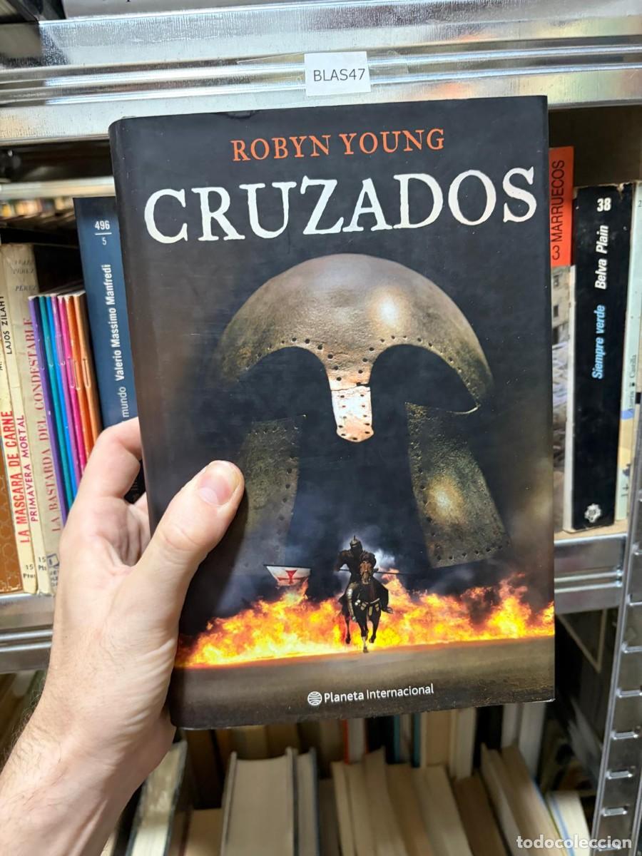 Libros de segunda mano: BLAS47 &mdash; Robyn Young &mdash; Cruzados &mdash; Planeta Internacional