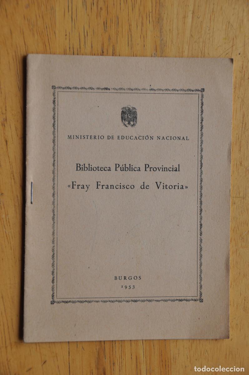 Libros de segunda mano: VADEMECUM DE 1953 SOBRE LA CREACI&Oacute;N DE LA BIBLIOTECA P&Uacute;BLICA PROVINCIAL &rdquo;FRAY FRANCISCO DE VITORIA&rdquo;