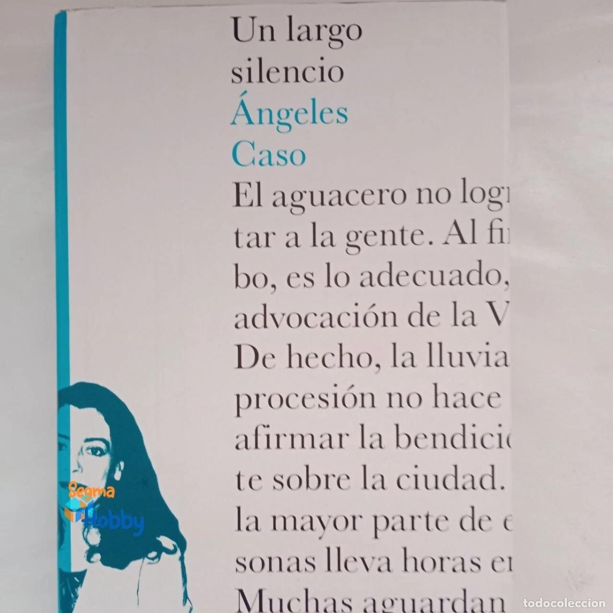 Libros de segunda mano: Un largo silencio. &Aacute;ngeles Caso