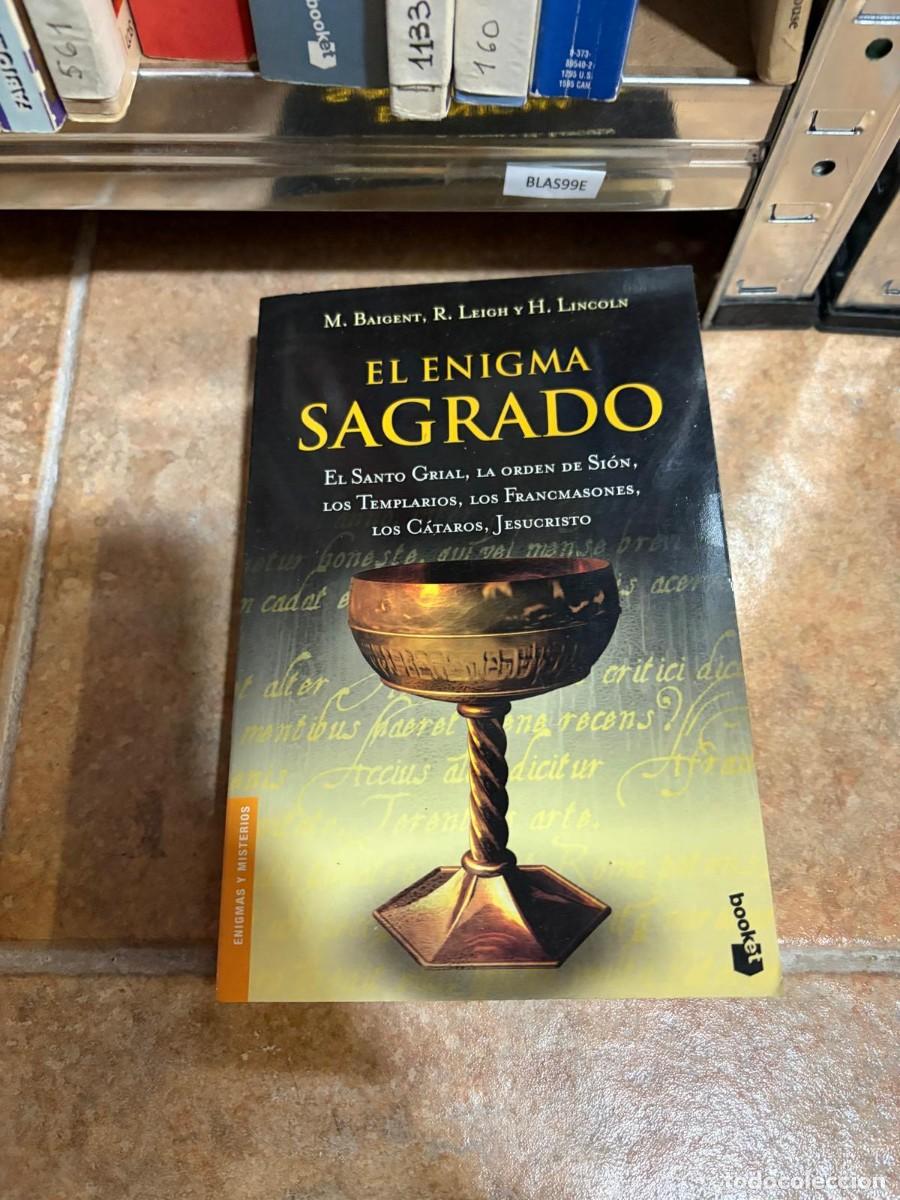 Libri di seconda mano: BLAS99E &mdash; El enigma sagrado &mdash; M. Baigent, R. Leigh y H. Lincoln &mdash; Booket