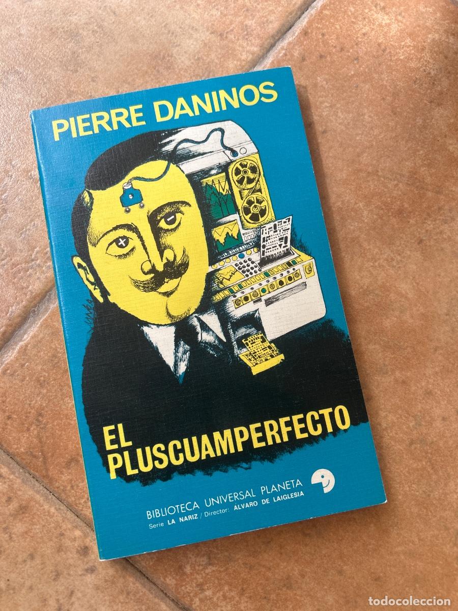 Libros de segunda mano: El pluscuamperfecto - Pierre Daninos