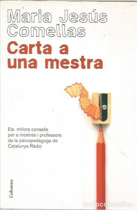 Livros em segunda m&atilde;o: CARTA A UNA MESTRE MARIA JESUS COMELLAS COLUMNA