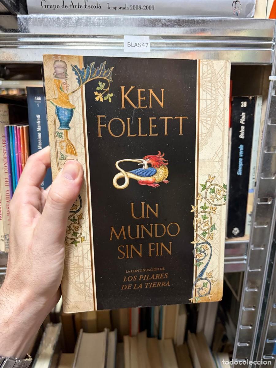 Gebrauchte B&uuml;cher: BLAS47 &mdash; Un mundo sin fin &mdash; Ken Follett &mdash;