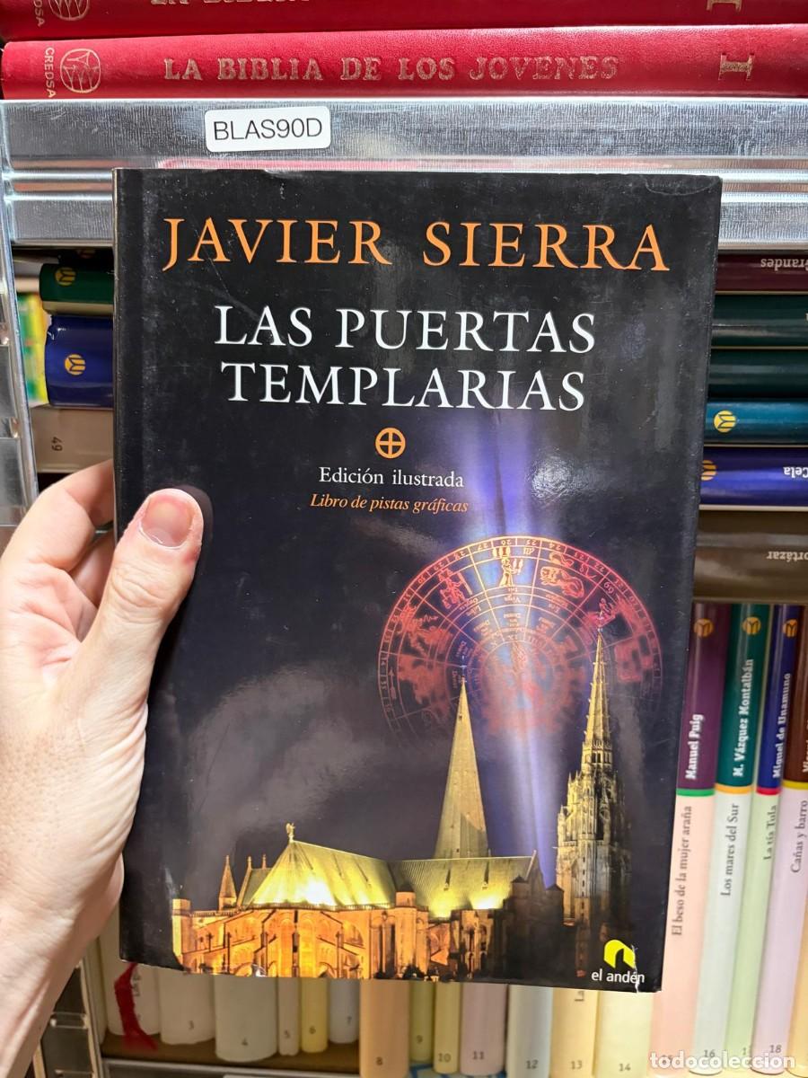 Libros de segunda mano: BLAS90D &mdash; Javier Sierra &mdash; Las puertas templarias &mdash; El And&eacute;n