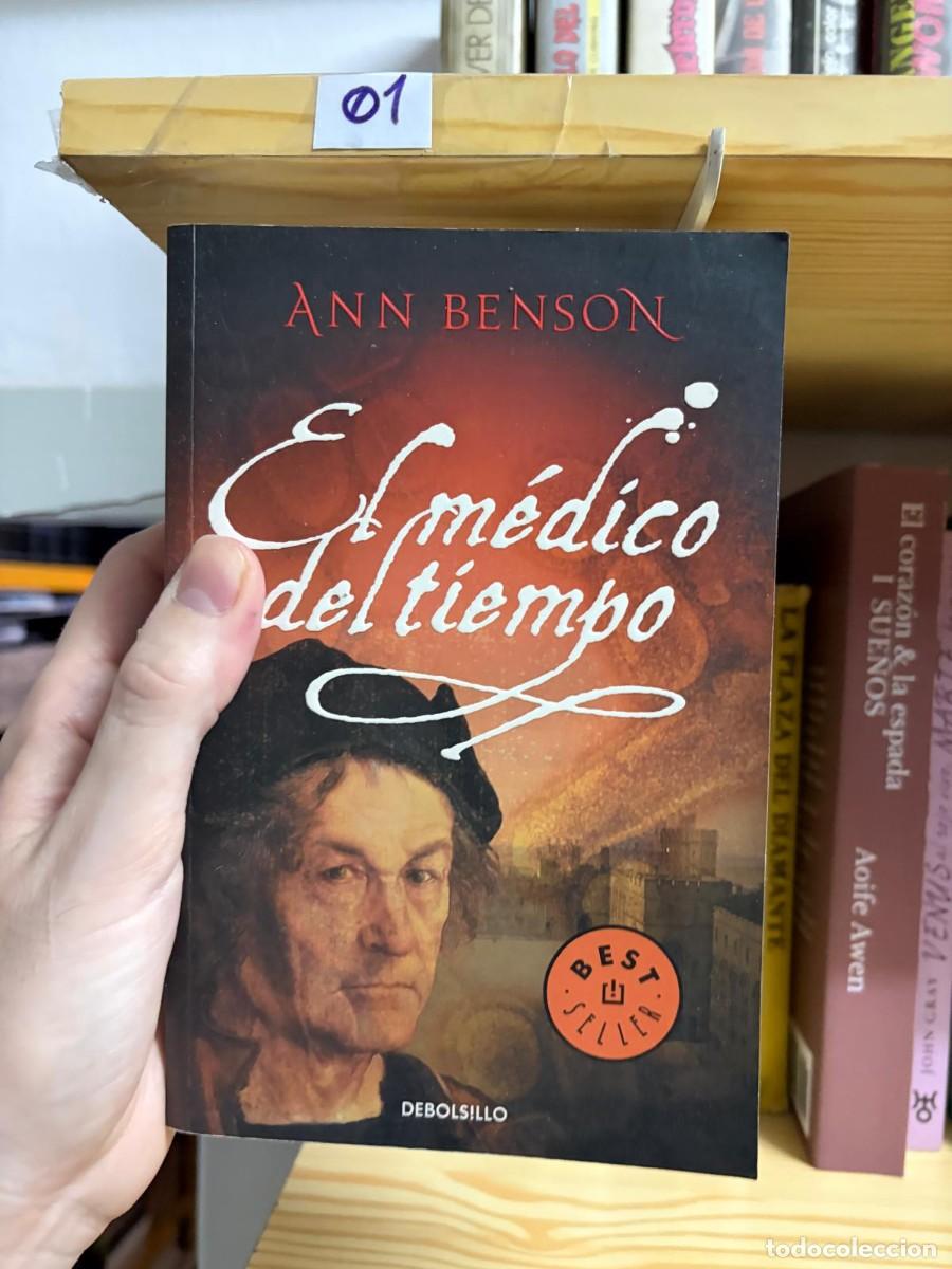 Libros de segunda mano: 01 &mdash; Ann Benson &mdash; El m&eacute;dico del tiempo &mdash; Debolsillo