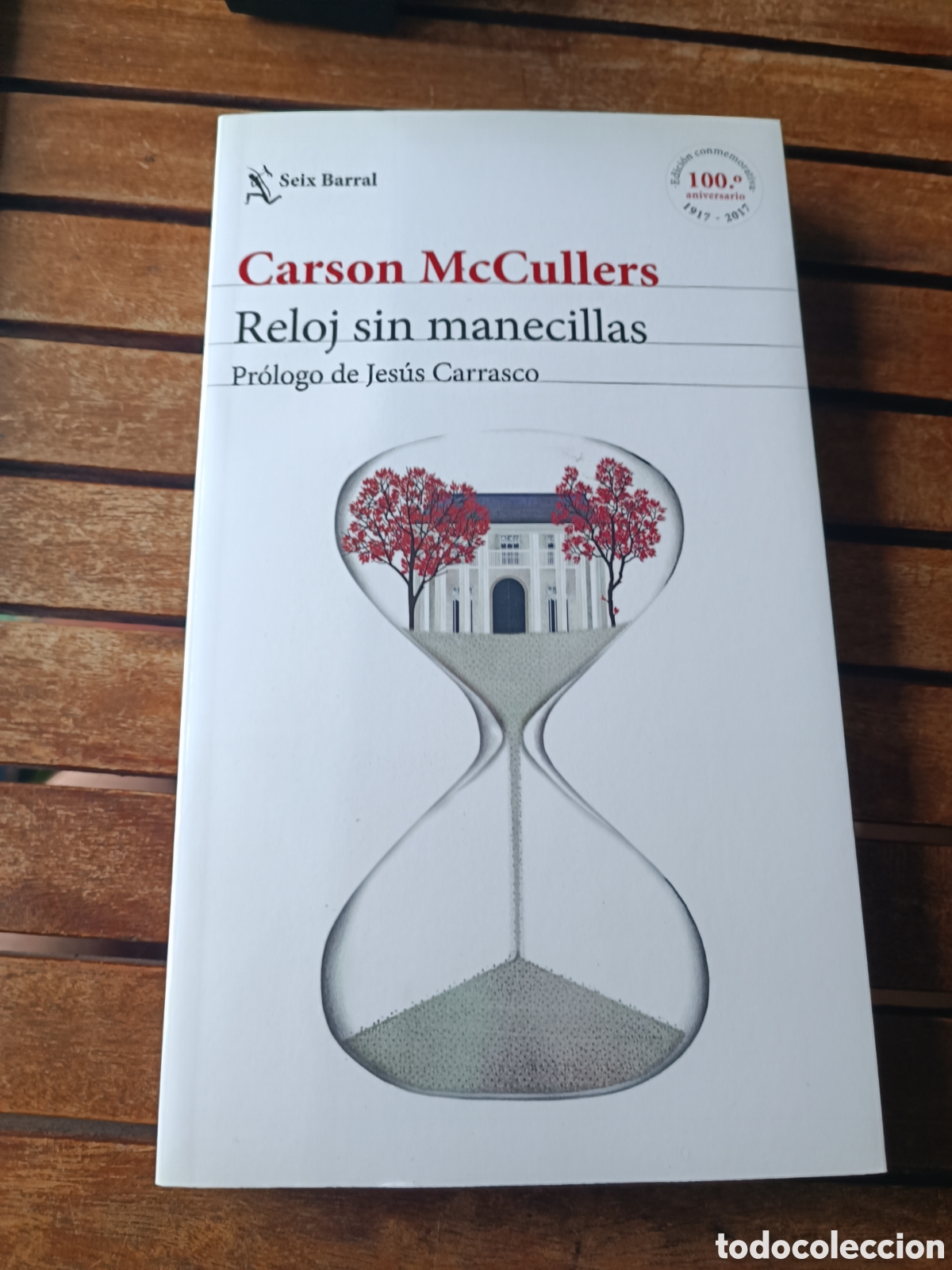 Libros de segunda mano: Reloj sin manecillas Pr&oacute;logo de Jes&uacute;s Carrasco Carson McCullers Seix barral cuentos 2017