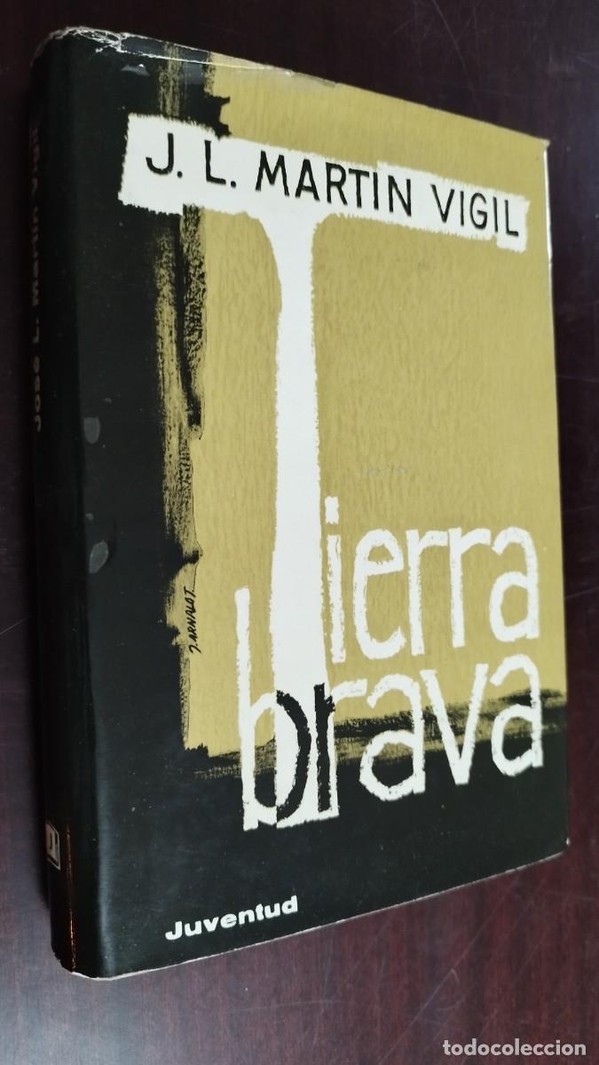Libros de segunda mano: TIERRA BRAVA / JOSE L.MARTIN VIGIL / CJA 503 / JUVENTUD