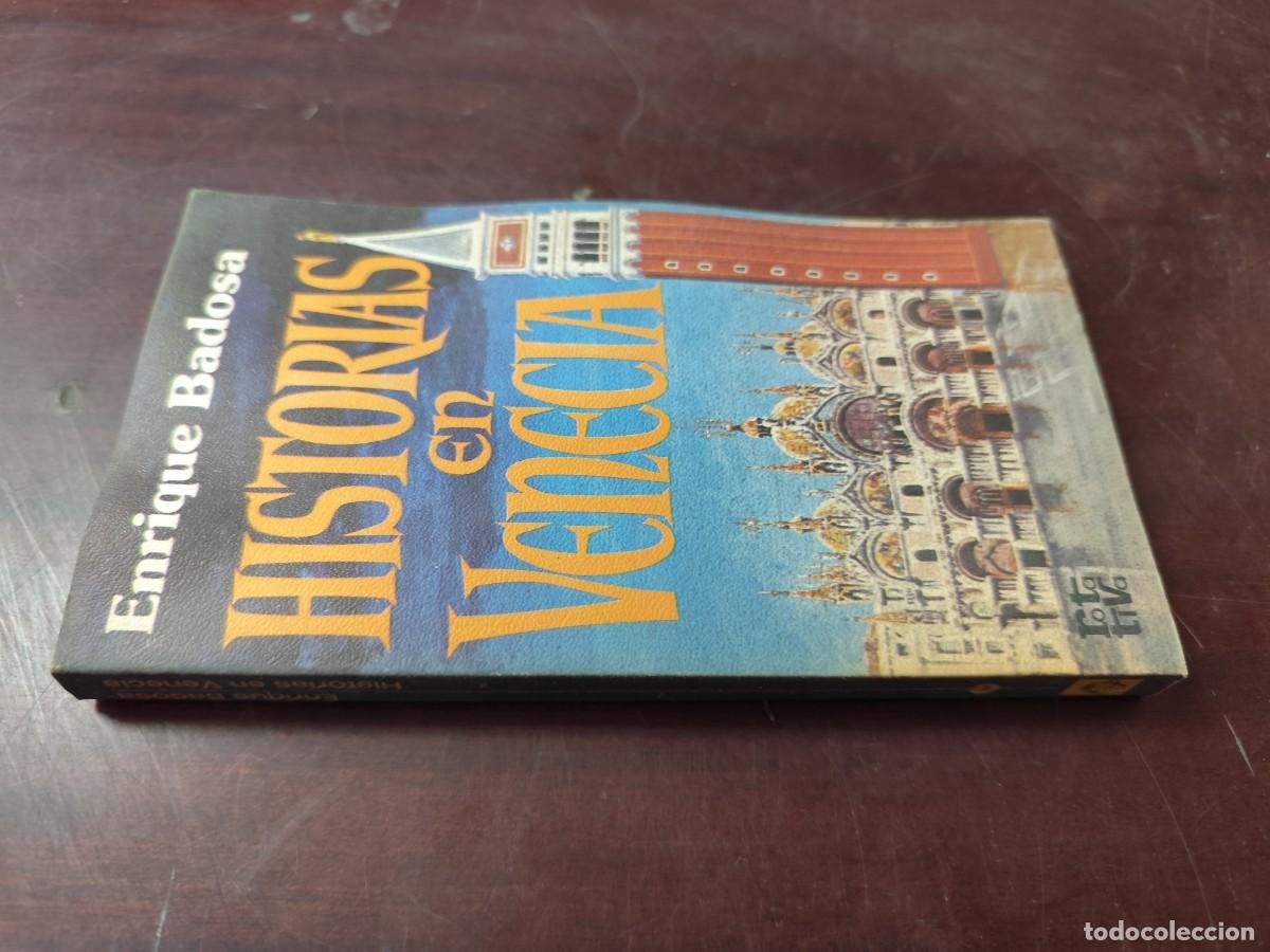 Libros de segunda mano: HISTORIAS EN VENECIA / ENRIQUE BADOSA / CJA 505 / ROTAVIVA