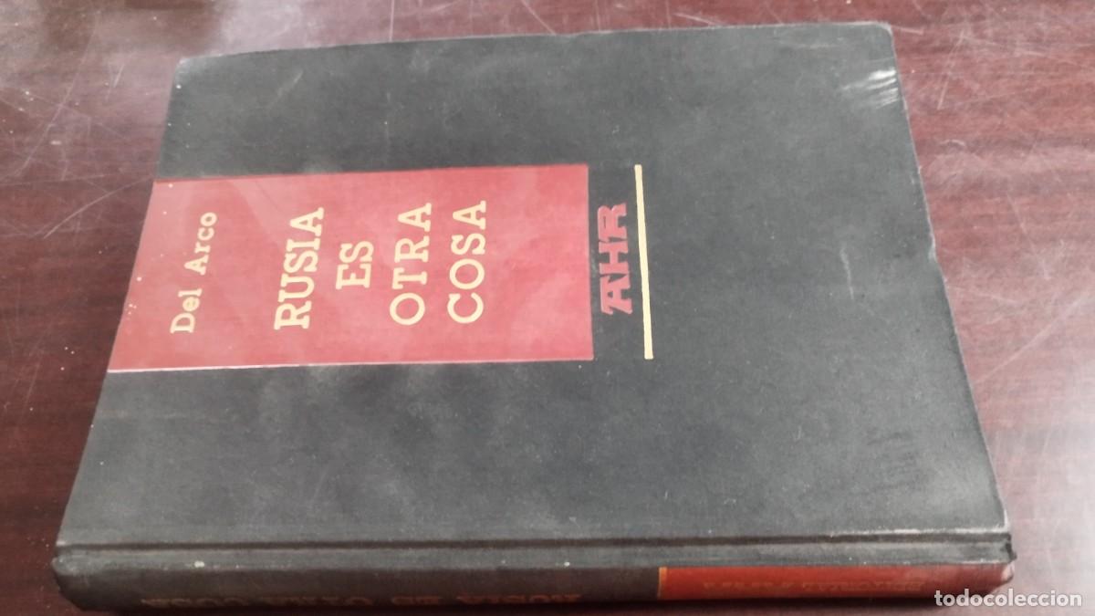 Libros de segunda mano: RUSIA ES OTRA COSA / DEL ARCO / CJA-GRD-1 / AHR