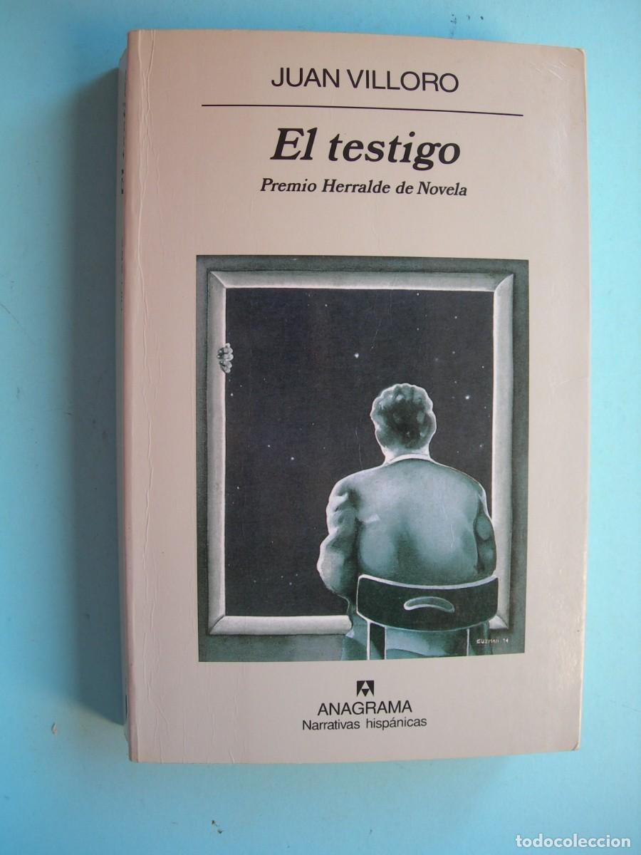 Gebrauchte B&uuml;cher: EL TESTIGO / JUAN VILLORO / PREMIO HERRALDE DE NOVELA / R&Uacute;STICA