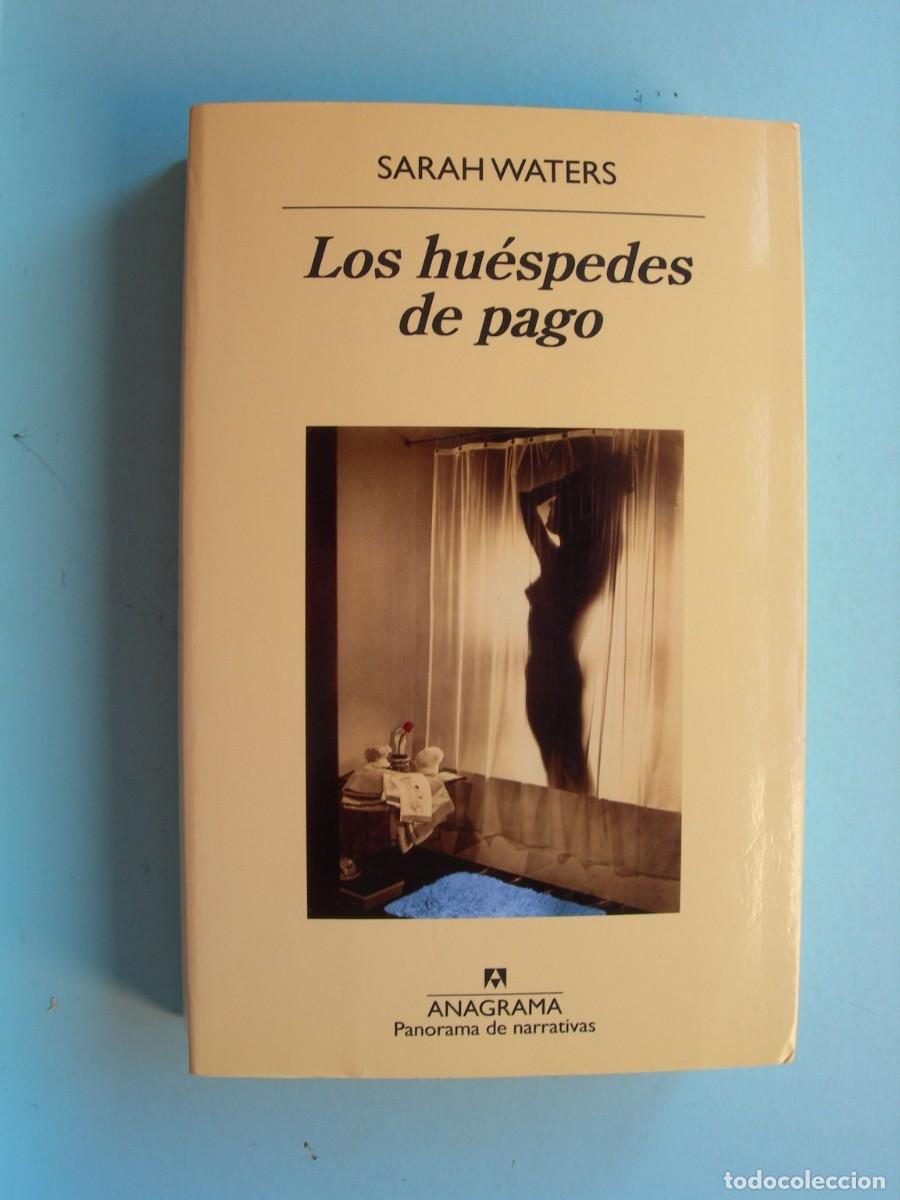 Libri di seconda mano: LOS HU&Eacute;SPEDES DE PAGO / SARAH WATERS / NARRATIVA
