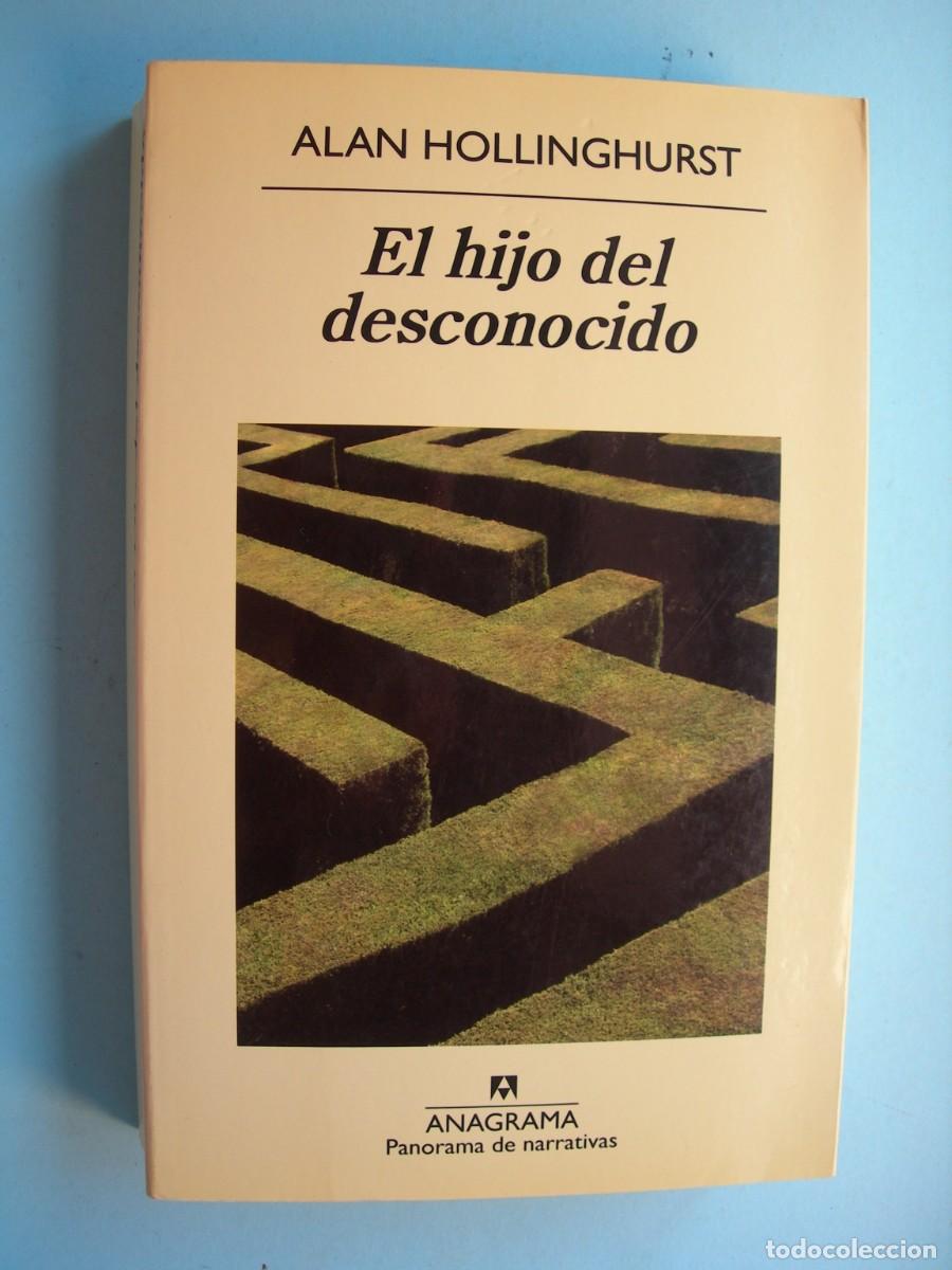 Libros de segunda mano: EL HIJO DEL DESCONOCIDO / ALAN HOLLINGHURST / NARRATIVA