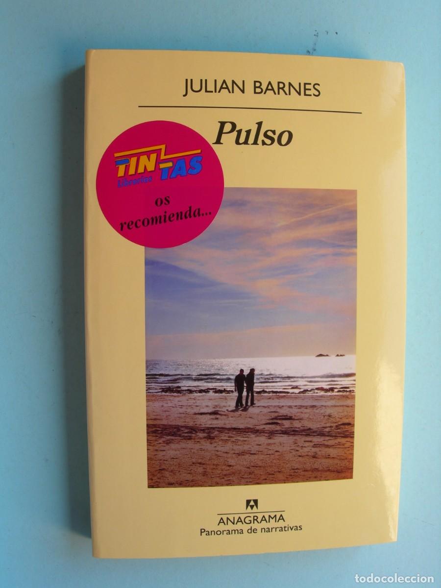Libros de segunda mano: PULSO / JULIAN BARNES / NARRATIVA