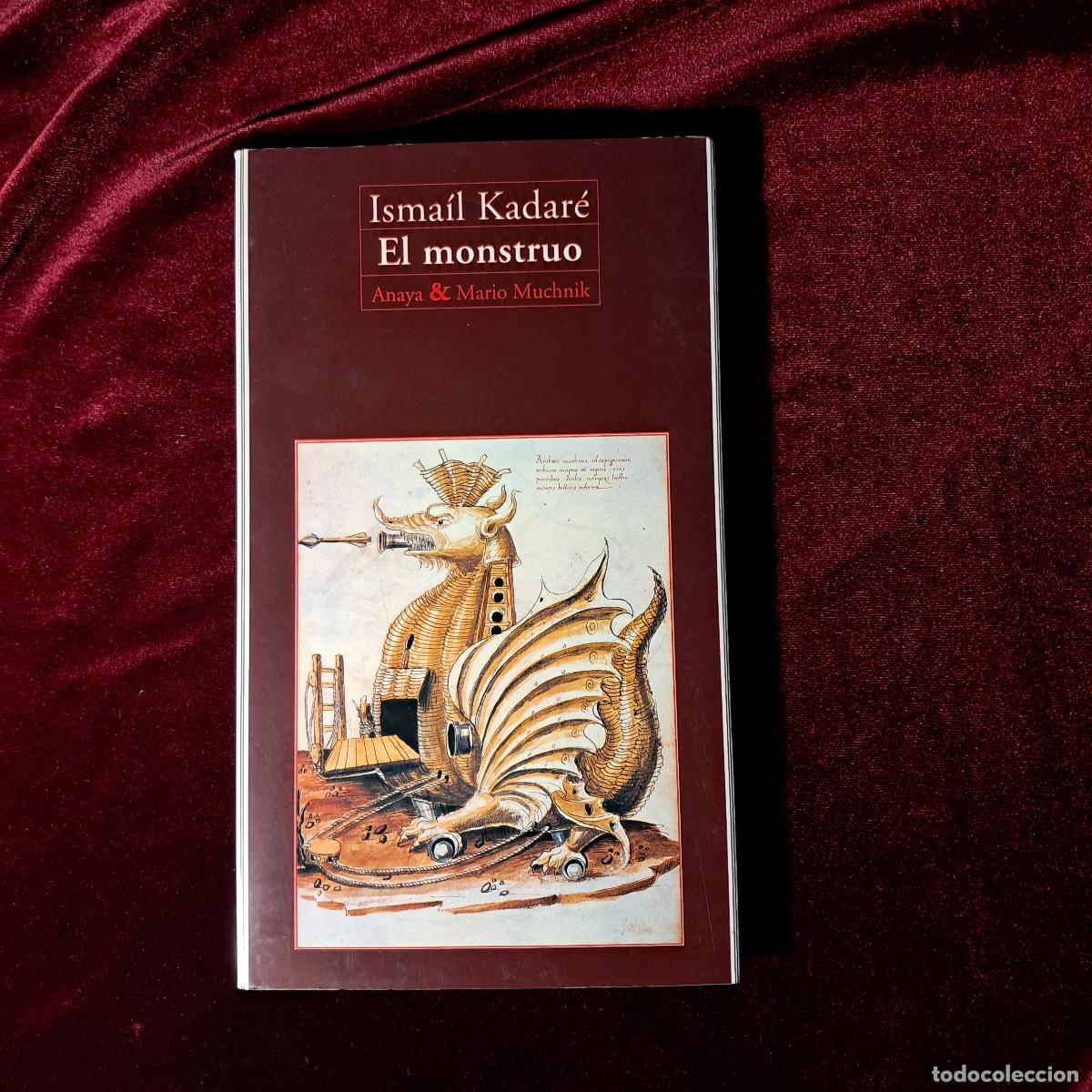 Libros de segunda mano: EL MONSTRUO. Isma&iacute;l Kadar&eacute;. Anaya & Muario Muchnik 1995
