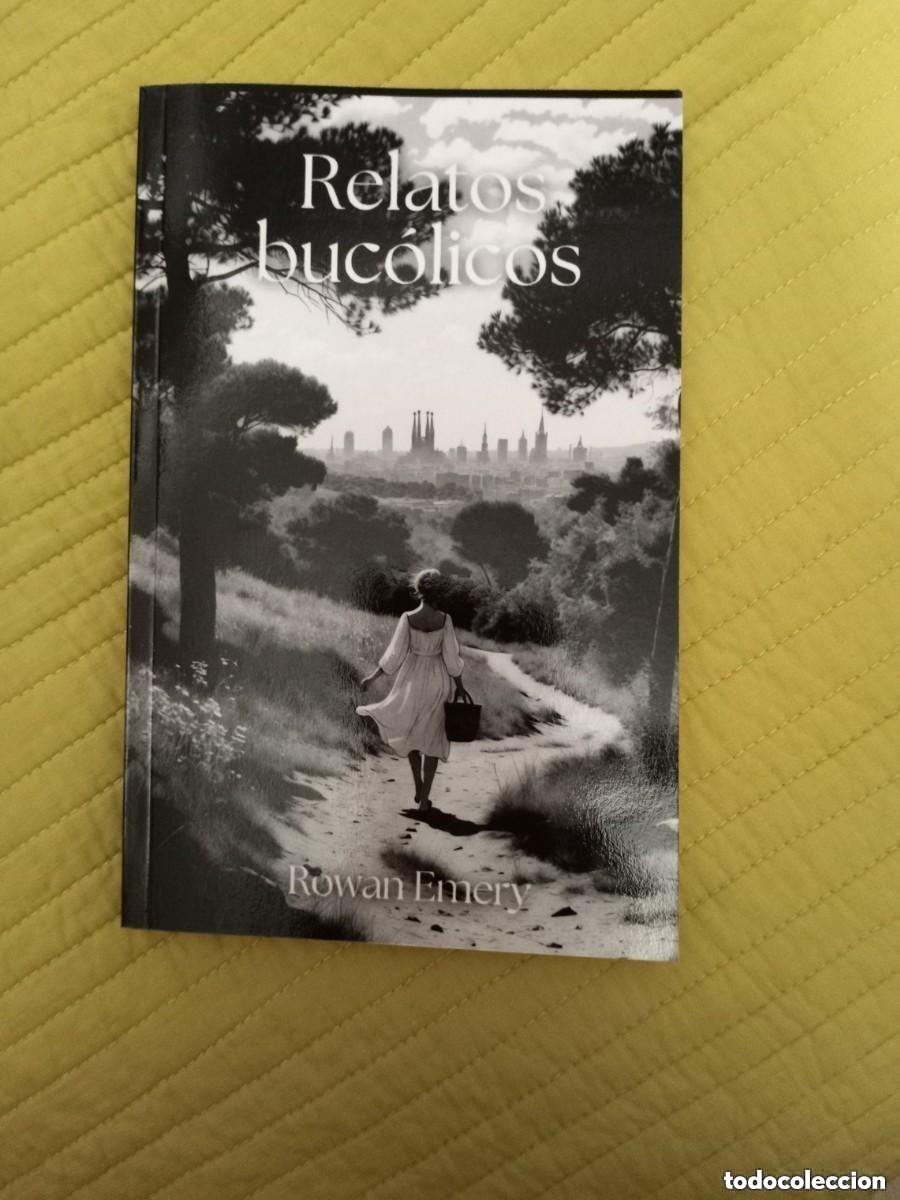 Libros de segunda mano: Rowan Emery - Relatos buc&oacute;licos
