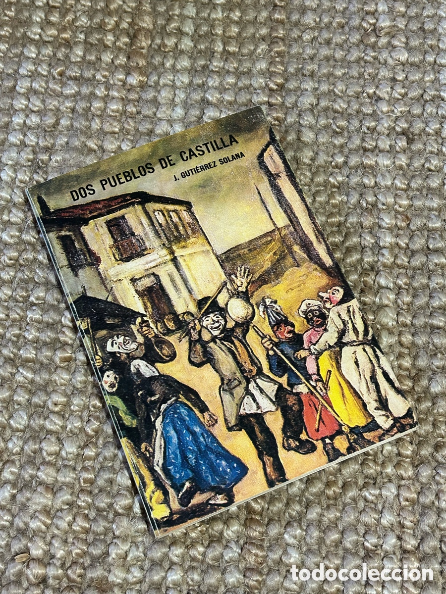 Libros de segunda mano: Dos pueblos de Castilla - J. Gutierrez Solana - Ola&ntilde;eta Editor (1984)