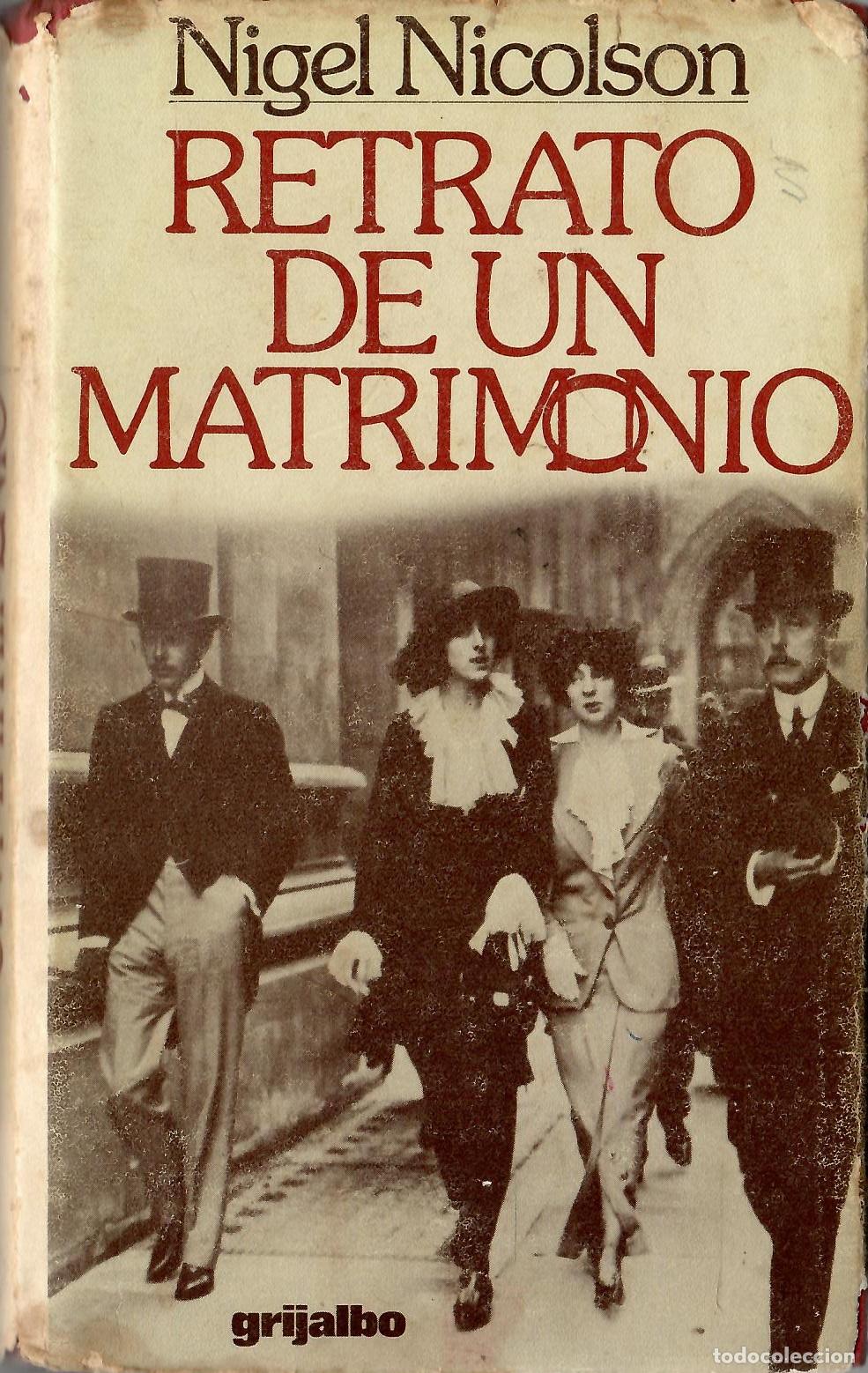 Libros de segunda mano: Retrato de un matrimonio - Nigel Nicolson; Grijalbo