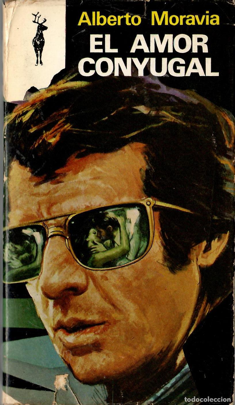 Libros de segunda mano: El amor conyugal - Alberto Moravia; Reno, Plaza & Janes
