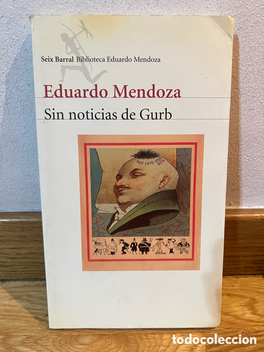 Libros de segunda mano: Eduardo Mendoza Sin noticias de Gurb