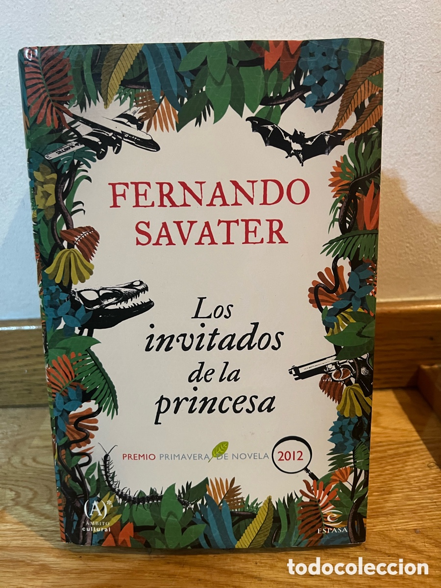 Libros de segunda mano: FERNANDO SAVATER Los invitados de la princesa