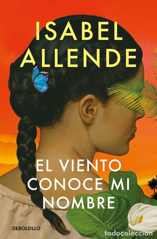Livres d'occasion: El viento conoce mi nombre. - Allende, Isabel.