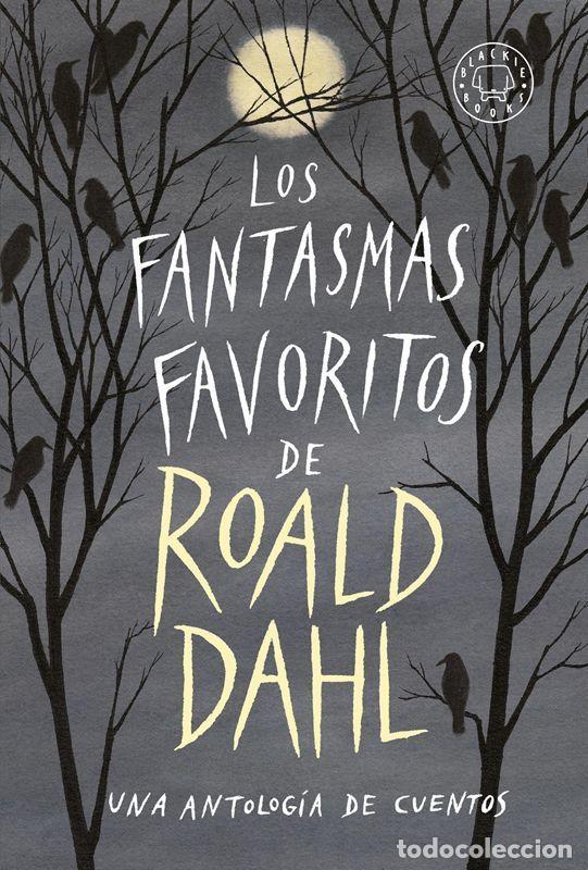 Gebrauchte B&uuml;cher: Los fantasmas favoritos de Roald Dahl. - Dahl, Roald.