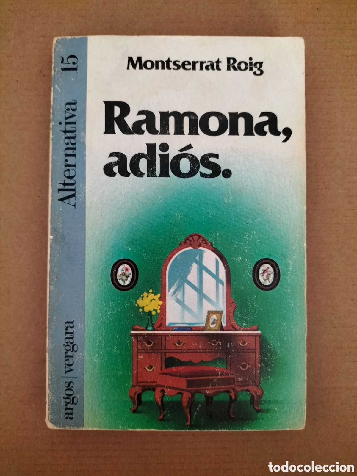 Libros de segunda mano: Ramona, adi&oacute;s. Montserrat Roig. Editorial Argos vergara, 1980. Libro
