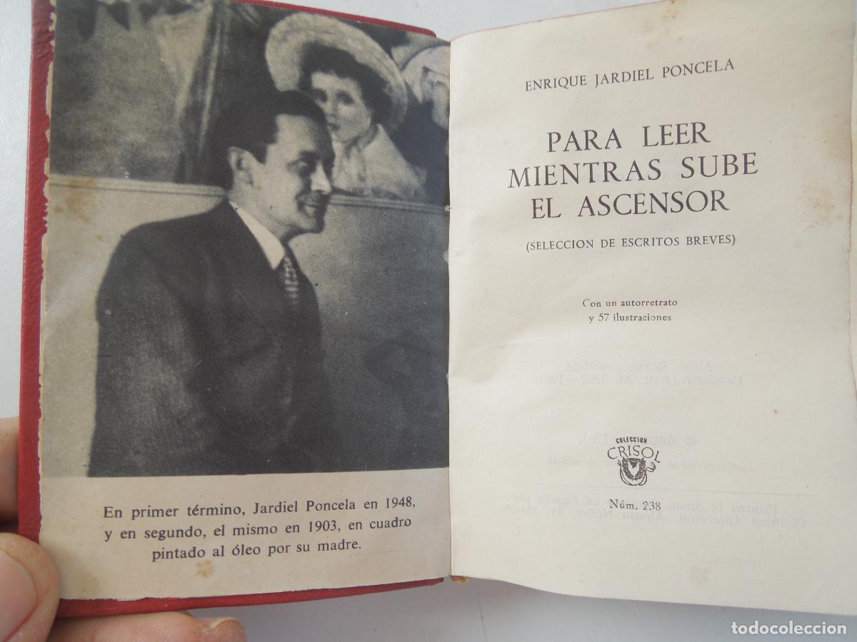 Libros de segunda mano: PARA LEER MIENTRAS SUBE EL ASCENSOR - ENRIQUE JARDIEL PONCELA -CRISOL N&ordm; 238-EDITORIAL AGUILAR 1961.