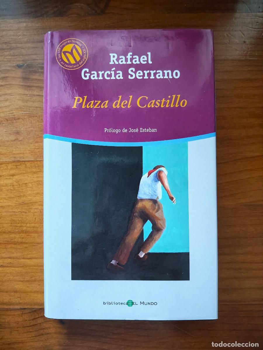Gebrauchte B&uuml;cher: Plaza del Castillo - Rafael Garc&iacute;a Serrano - Biblioteca El Mundo n&ordm; 70