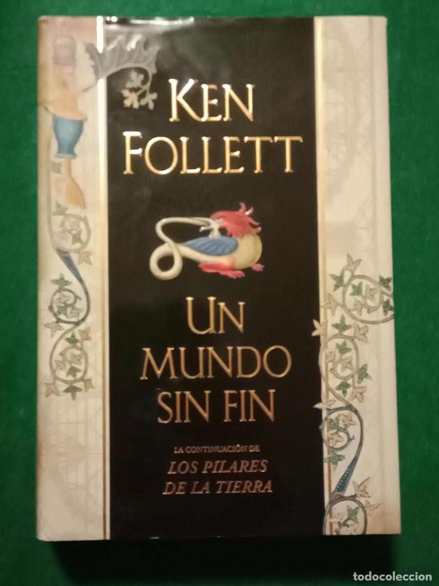 Libros de segunda mano: Un Mundo Sin Fin-Ken Follett-La Continuaci&oacute;n de los 7 Pilares de la Tierra-Edit. Plaza & Jan&eacute;s. 2007