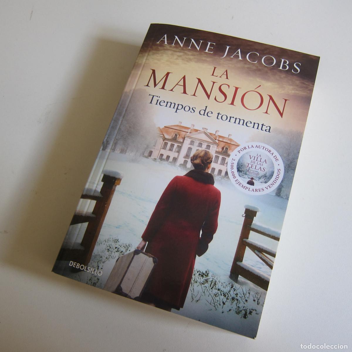 Libros de segunda mano: LA MANSI&Oacute;N. TIEMPOS DE TORMENTA - ANNE JACOBS (DEBOLSILLO) NOVELA